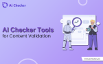 AI Checkers for Students and Professionals: A Must-Have Guide
