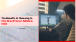 Hire 3D Animation Artists in India