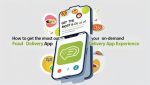 How_to_Get_the_Most_Out_of_Your_On-Demand_Food_Delivery_App_Experience_optimized_50