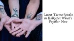 Latest Tattoo Studio in Kolkata What’s Popular Now