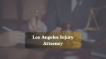 Los Angeles Injury Attorney