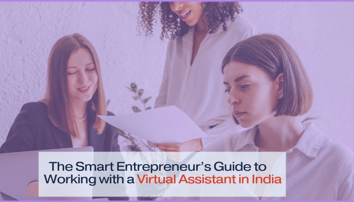 Three women collaborating with text overlay about working with a Virtual Assistant in India.
