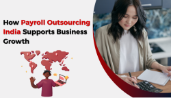 Payroll Outsourcing India boosting business efficiency