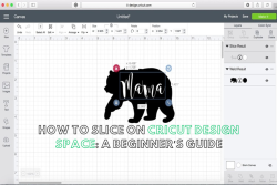 how to slice on cricut