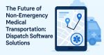 NEMT Dispatch Software Solution