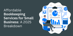 Affordable Bookkeeping Services for Small Businesses