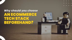 eCommerce Tech Stack